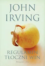 Regulamin tłoczni win - John Irving