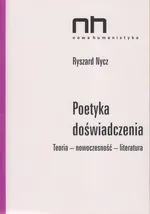 Poetyka doświadczenia - Ryszard Nycz
