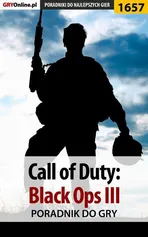 Call of Duty: Black Ops III - poradnik do gry - Grzegorz Niedziela