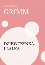 Dziewczynka i lalka - Jakub Grimm