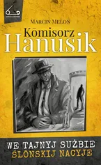 Komisorz Hanusik 2 - Marcin Melon