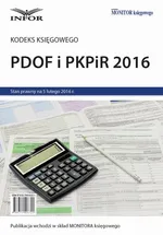Kodeks księgowego - PDOF i PKPiR 2016 - Infor Pl