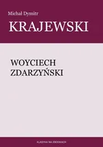 Woyciech Zdarzyński - Michał Dymitr Krajewski