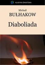 Diaboliada - Michaił Bułhakow