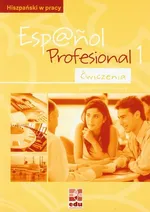 Espanol Profesional 1 ćwiczenia - Praca zbiorowa