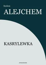 Kasrylewka - Szolem Alejchem