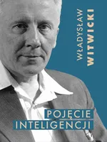 Pojęcie inteligencji - Władysław Witwicki