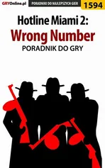 Hotline Miami 2: Wrong Number - poradnik do gry - Łukasz Pilarski