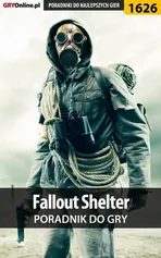 Fallout Shelter - poradnik do gry - Norbert Jędrychowski