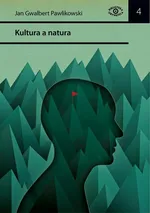 Kultura a natura - Jan Gwalbert Pawlikowski