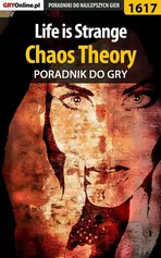 Life is Strange - Chaos Theory - poradnik do gry - Jacek Winkler