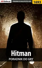 Hitman - poradnik do gry - Jacek "Stranger" Hałas