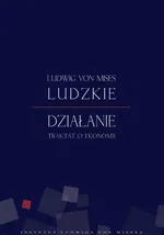 Ludzkie działanie - Ludwig von Mises