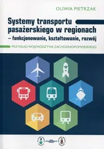 Systemy transportu pasażerskiego w regionach - Oliwia Pietrzak