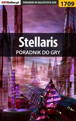 Stellaris - poradnik do gry - Łukasz "Keczup" Wiśniewski