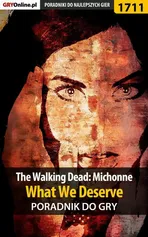 The Walking Dead: Michonne - What We Deserve - poradnik do gry - Jacek Winkler