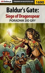 Baldur's Gate: Siege of Dragonspear - poradnik do gry - Jacek "Stranger" Hałas