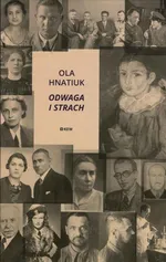 Odwaga i strach - Ola Hnatiuk