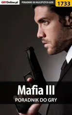 Mafia III - poradnik do gry - Jacek "Stranger" Hałas