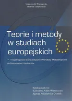 Teorie i metody w studiach europejskich - Justyna Wiśniewska Grzelak