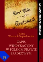 Zapis windykacyjny w polskim prawie spadkowym - Jolanta Waszczuk-Napiórkowska