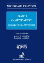 Prawo gospodarcze - zagadnienia wybrane - Dariusz Jagiełło