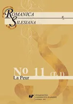 „Romanica Silesiana” 2016, No 11. T. 1: La Peur