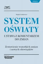 System Oświaty Ustawa z komentarzem do zmian - Magda Grotkiewicz