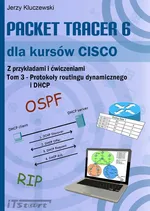 Packet Tracer 6 dla kursów CISCO TOM 3 - Jerzy Kluczewski