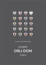 Projekt Orli dom 2 - Andrzej-Ludwik Włoszczyński