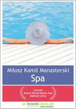 Spa - Miłosz Kamil Manasterski