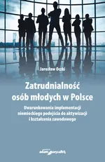 Zatrudnialność osób młodych w Polsce - Jarosław Oczki
