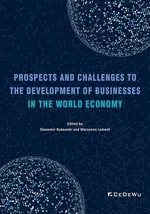 Prospects and Challenges to the Development of Businesses in the World Economy - Stanisław Bukowski