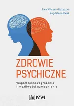 Zdrowie psychiczne - Ewa Wilczek-Rużyczka