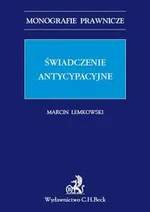 Świadczenie antycypacyjne - Marcin Lemkowski