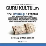 GURU KULTU..RY - Michał Wawrzyniak