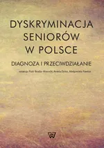 Dyskryminacja seniorów w Polsce