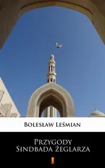 Przygody Sindbada żeglarza - Bolesław Leśmian