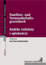 Kodeks rodzinny i opiekuńczy. Familien- und Vormundschaftsgesetzbuch - Ewa Tuora-Schwierskott