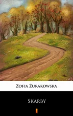 Skarby - Zofia Żurakowska