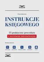 Instrukcje księgowego. 53 praktyczne procedury - Infor Pl