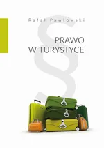 Prawo w turystyce - Rafał Pawłowski