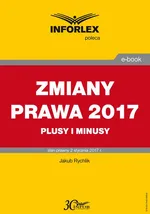 ZMIANY PRAWA 2017 plusy i minusy - Jakub Rychlik