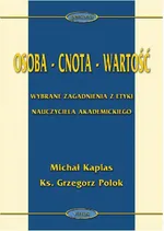 Osoba - cnota - wartość - Grzegorz Polok