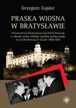 Praska wiosna w Bratysławie - Grzegorz Gąsior