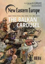 New Eastern Europe 3-4/ 2017 - Praca zbiorowa
