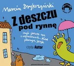 Z deszczu pod rynnę czyli o wyrażeniach, które pokazują język - Marcin Brykczyński