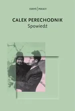 Spowiedź - Calek Perechodnik