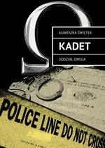 Kadet. Oddział Omega - Agnieszka Świętek