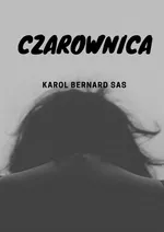 Czarownica - Karol Sas
